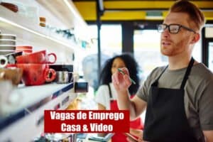 Casa & Video abre novas vagas de emprego; veja como se inscrever