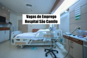 Hospital São Camilo abriu novas vagas de emprego; confira os cargos